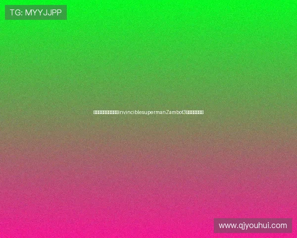 燃烧吧！宇宙的愤怒！invinciblesupermanZambot3永恒的英雄传说